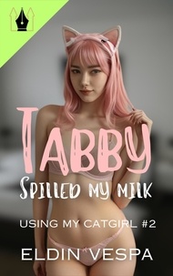  Eldin Vespa - Tabby Spilled My Milk - Using My Catgirl, #2.
