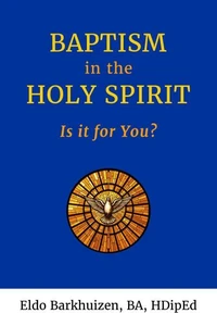 Baptism in the Holy Spirit: Is it for You?