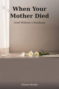 When Your Mother Died