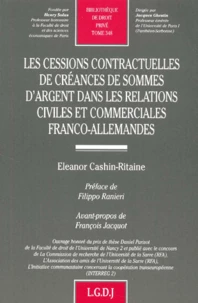 Les Cessions Contractuelles De Creances De Sommes D'Argent Dans Les Relations Civiles Et Commerciales Franco-Allemandes