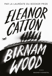 Eleanor Catton - Birnam Wood.
