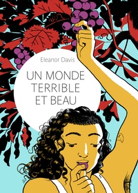 Téléchargement du magazine Google books Un monde terrible et beau 9782075139892  par Eleanor Davis (French Edition)