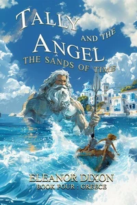 Tally and the Angel, The Sands of Time