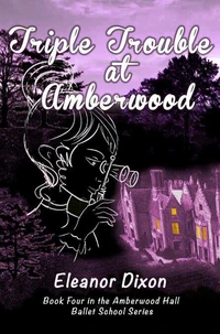 Triple Trouble at Amberwood