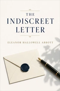 The Indiscreet Letter