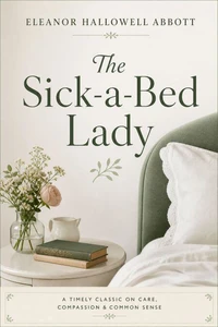 The Sick-a-Bed Lady