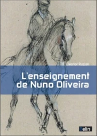 Notes d'Eleanor Russell sur l'enseignement de Nuno Oliveira