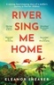 Eleanor Shearer - River Sing Me Home.