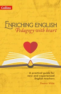 Enriching English: Pedagogy with heart