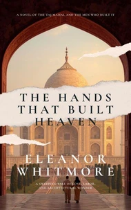 The Hands That Built Heaven