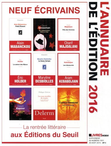  Electre - L'annuaire de l'édition - Supplément au numéro 1051 du 28 août 2015 Livres Hebdo.