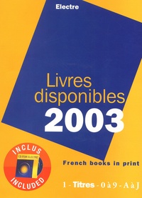  Electre - Livres disponibles 2003 - 4 volumes. 1 Cédérom