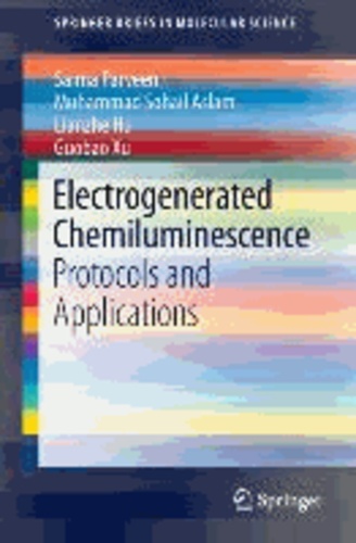 Electrogenerated Chemiluminescence - Protocols and Applications.