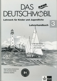 Eleftherios Xanthos - Das Neue Deutschmobil 3 - Livre du professeur.