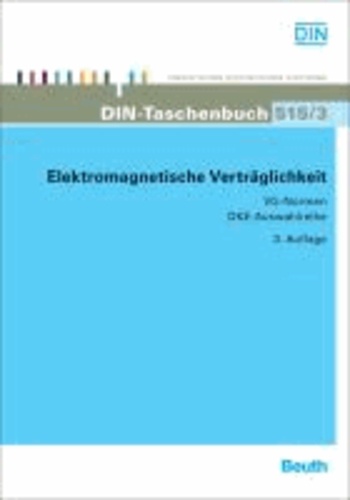 Elektromagnetische Verträglichkeit - VG-Normen. DKE-Auswahlreihe.
