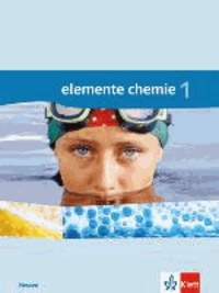 Elemente Chemie Hessen. Schülerbuch Sekundarstufe I.