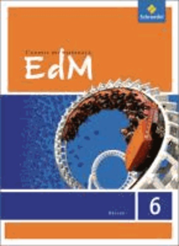 Elemente der Mathematik 6. Schülerband. G8. Hessen - Sekundarstufe 1 - Ausgabe 2012.
