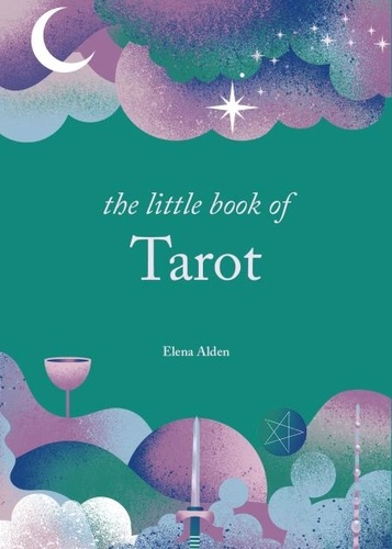 Elena Alden - The Little Book of Tarot.