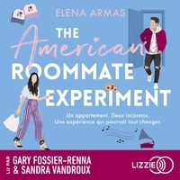 Elena Armas et Gary Fossier-Renna - The American Roommate Experiment (version française).