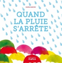 Elena Baboni - Quand la pluie s'arrête.