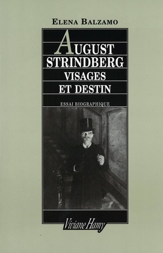 August Strindberg : visages et destin. Visages et destins