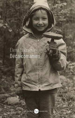 Elena Balzamo - Décalcomanies.