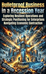 Bulletproof Business in a Recession Year