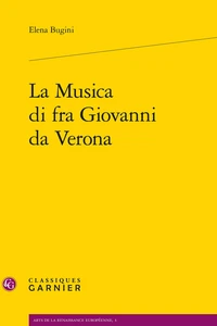 La Musica di fra Giovanni da Verona