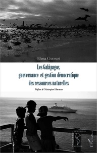 Elena Ciccozzi - Les Galàpagos, gouvernance et gestion démocratique des ressources naturelles.