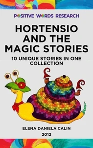 Hortensio and the Magic Stories: 10 Unique Stories in One Collection