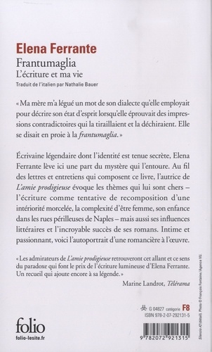 Frantumaglia. L'écriture et ma vie : Papiers 1991-2003, cartes 2003-2007, lettres 2011-2016