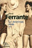 Elena Ferrante - L'amie prodigieuse Tome 2 : Le nouveau nom.