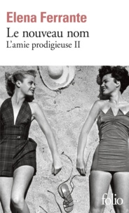 Ebook epub téléchargements L'amie prodigieuse Tome 2 par Elena Ferrante 9782072693151 (French Edition)