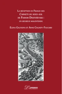 La réception en France des Carnets du sous-sol de Fiodor Dostoïevski : un heureux malentendu