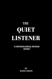 The Quiet Listener