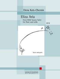 Elena Kats-Chernin - Eliza Aria - from Wild Swans Suite. flute and cello. Partition et parties..