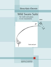 Google epub books téléchargement gratuit Wild Swans Suite  - for violin and piano. violin and piano. (French Edition) par Elena Kats-Chernin