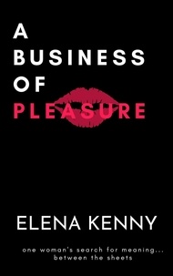  Elena Kenny - A Business of Pleasure.