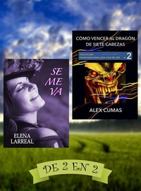 Se me va &amp; Cómo vencer al dragón de siete cabezas. De 2 en 2