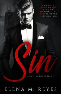  Elena M. Reyes - Sin: Mafia Romance - Beautiful Sinner Series, #1.