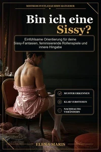 Bin ich eine Sissy?