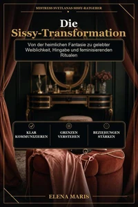 Die Sissy-Transformation