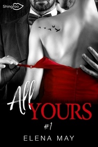 Elena May - All Yours Tome 1.