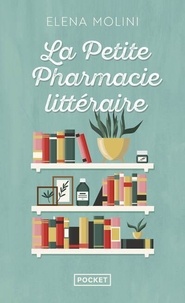 Elena Molini - La petite pharmacie littéraire.