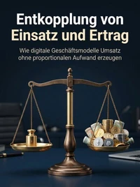 Entkopplung von Einsatz und Ertrag
