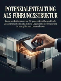 Potenzialentfaltung als Führungsstruktur
