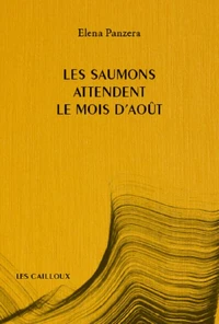 Les saumons attendent le mois d'août