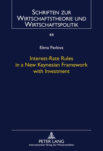 Elena Pavlova - Interest-Rate Rules in a New Keynesian Framework with Investment.