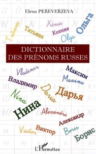 Elena Pereverzeva - Dictionnaire des prénoms russes.