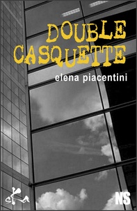 Elena Piacentini - Double casquette.